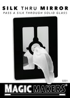 Silk Through Mirror by Magic Makers