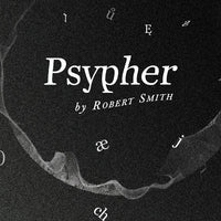 Psypher PRO by Robert Smith