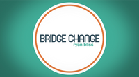 Bridge Change by Ryan Bliss video DOWNLOAD
