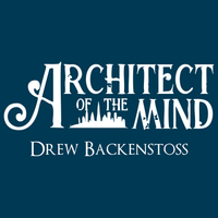 Architect of the Mind by Drew Backenstoss - Book