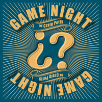Game Night by Craig Petty