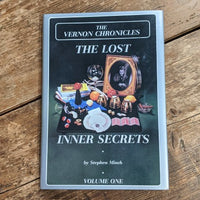 Vernon Chronicles, Volume 1: The Lost Inner Secrets by Stephen Minch - Book