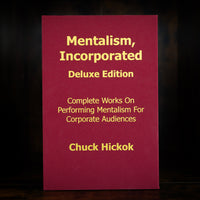 Mentalism Incorporated, Deluxe Edition (Volume 1-3) by Chuck Hickok (3-Book Set)