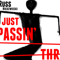 Just Passin' Thru Trick by Russ Niedzwiecki