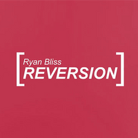 Reversion by Ryan Bliss video DOWNLOAD