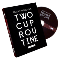 Tommy Wonder's 2 Cup Routine - DVD