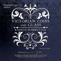 Victorian Coins and Glass (Gimmicks and Online Instructions) by Kainoa Harbottle and Kozmomagic - Trick
