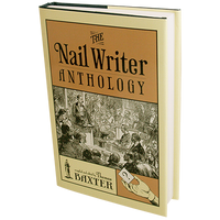 The Nail Writer Anthology (Revised) by Thomas Baxter - Book