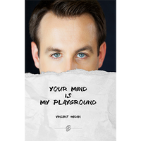 Your mind is my playground by Vincent Hedan - Book
