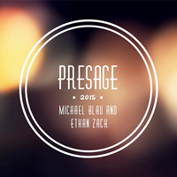 Presage by Ethan Zack & Michael Blau - video DOWNLOAD