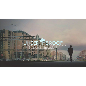 Under The Roof by Sergey Koller - Video DOWNLOAD