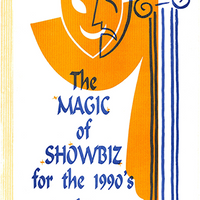 The Magic of Showbiz for the Digital Age - (Marketing, Advertising, Publicity & Promotional Secrets for Entertainers) BY Jonathan Royle Mixed Media DOWNLOAD