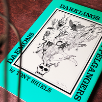 Daemons, Darklings and Doppelgangers (Limited/Out of Print) by Tony Shiels