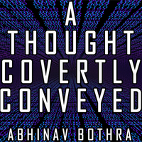 A Thought Covertly Conveyed by Abhinav Bothra eBook DOWNLOAD