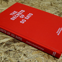 The Secrets of So Sato by So Sato and Richard Kaufman - Book