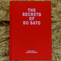 The Secrets of So Sato by So Sato and Richard Kaufman - Book