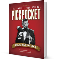 The Complete Professional Pickpocket book by David Alexander - Book