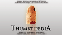 Thumbtipedia (DVD and Gimmick) by Vernet - DVD
