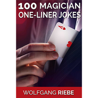 100 Magician One-Liner Jokes by Wolfgang Riebe eBook DOWNLOAD