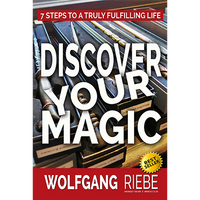 Discover Your Magic by Wolfgang Riebe eBook DOWNLOAD