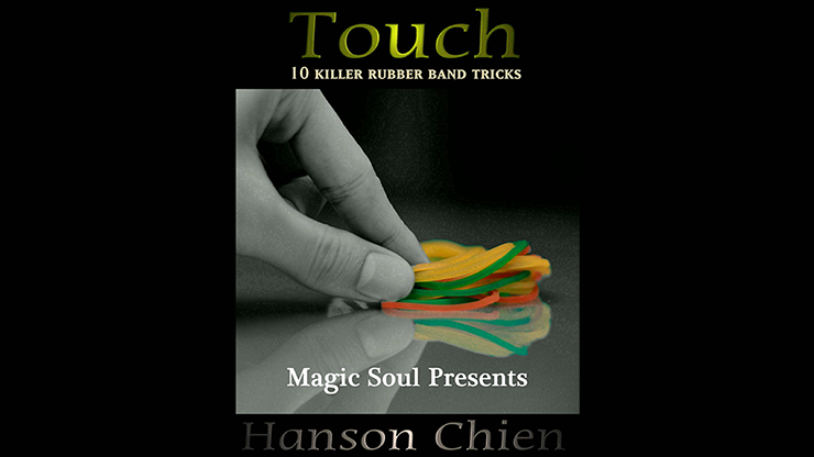 Magic Soul Presents Touch by Hanson Chien video DOWNLOAD