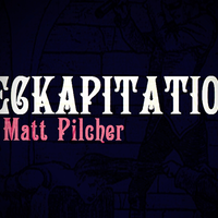 DECKAPITATION by Matt Pilcher video DOWNLOAD