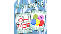 CROSS CHOICE by Magie Climax - Trick
