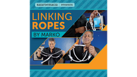 Linking Ropes (Ropes and Online Instructions) by Marko - Trick
