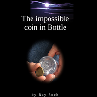 The Impossible Coin in Bottle by Ray Roch eBook DOWNLOAD