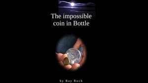 The Impossible Coin in Bottle by Ray Roch eBook DOWNLOAD