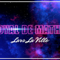 Royal De Math Lars La Ville/La Ville Magic - video DOWNLOAD