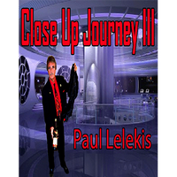 Close Up Journey III by Paul A. Lelekis eBook DOWNLOAD