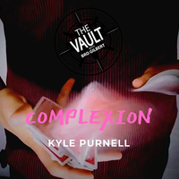 The Vault - Complexion by Kyle Purnell video DOWNLOAD