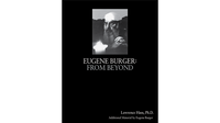 Eugene Burger: From Beyond by Lawrence Hass and Eugene Burger - Book
