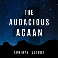 The Audacious ACAAN by Abhinav Bothra video DOWNLOAD