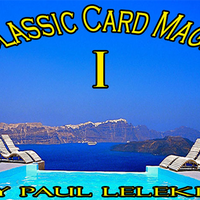 Classic Card Magic I by Paul A. Lelekis eBook DOWNLOAD