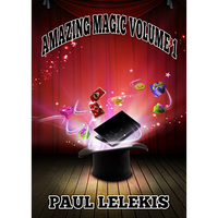 AMAZING MAGIC - Volume I by Paul A. Lelekis mixed media DOWNLOAD