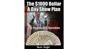 $1000 A Day Show Plan by Devin Knight eBook DOWNLOAD