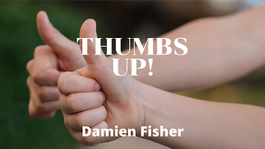 Thumbs Up by Damien Fisher video DOWNLOAD