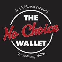 No Choice Wallet (Gimmick and Online Instructions) by Tony Miller and Mark Mason - Trick