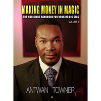 Making Money In Magic volume 1 by Antwan Towner Mixed Media DOWNLOAD