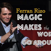 Magic Makes the World go Around by Ferran Rizo video DOWNLOAD