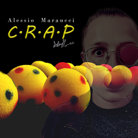 C.R.A.P by Alessio Maraucci video DOWNLOAD