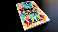 A Show For All Seasons by Christopher T. Magician - Book
