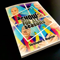 A Show For All Seasons by Christopher T. Magician - Book