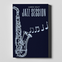 Jazz Session by Jarred Kraft eBook DOWNLOAD