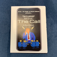 The Call (Gimmicks and Online Instructions) by Wayne Dobson - Trick