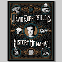 David Copperfield's History of Magic by David Copperfield, Richard Wiseman and David Britland - Book