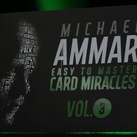 Easy to Master Card Miracles (Gimmicks and Online Instruction) Volume 3 by Michael Ammar - Trick