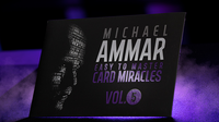 Easy to Master Card Miracles (Gimmicks and Online Instruction) Volume 5 by Michael Ammar - Trick
